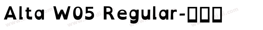 Alta W05 Regular字体转换